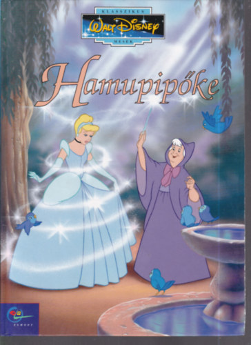 Walt Disney - Hamupipke (Klasszikus Walt Disney mesk 6.)