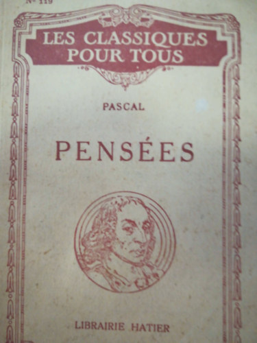 Pascal - Penses - Les classiques pour tous