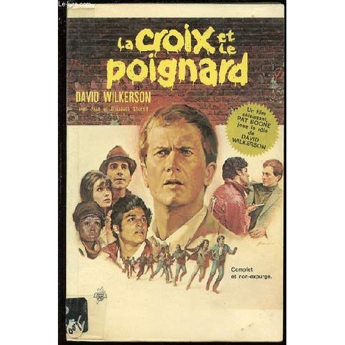 D�vid Wilkerson - La Croix Et Le Poignard