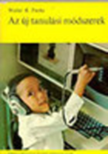 Walter R. Fuchs - Az �j tanul�si m�dszerek