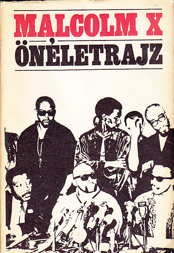 Alex Haley Malcolm X - Önéletrajz