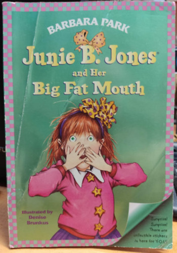 Denise Brunkus  Barbara Park (Illus.) - Junie B. Jones and her Big Fat Mouth