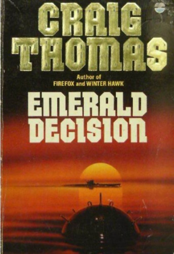 Craig Thomas - Emerald Decision