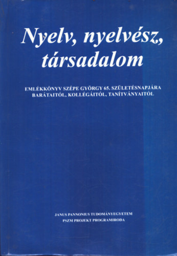 Terts Istv�n szerk. - Nyelv, nyelv�sz, t�rsadalom I-II