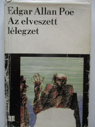 Edgar Allan Poe - Az elveszett l�legzet