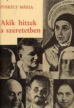 Puskely M�ria - Akik hittek a szeretetben