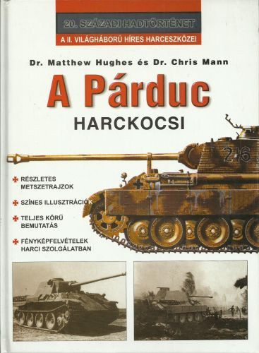 Matthew Hughes dr.; Dr. Chris Mann - A prduc harckocsi (20. szzadi hadtrtnet)