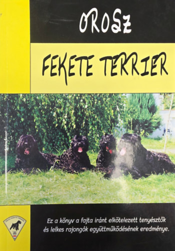 Dobainé Tar Zsuzsanna - Orosz fekete terrier