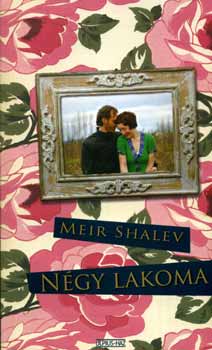 Meir Shalev - N�gy lakoma