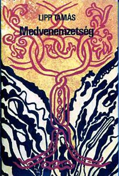 Lipp Tam�s - Medvenemzets�g