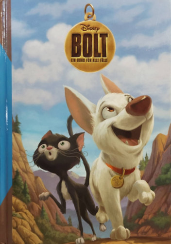 Disney Press - Bolt: Ein Hund fr alle Flle