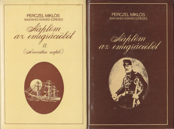 Perczel Mikl�s - Napl�m az emigr�ci�b�l I-II.