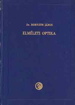Dr. Horvth Jnos - Elmleti optika