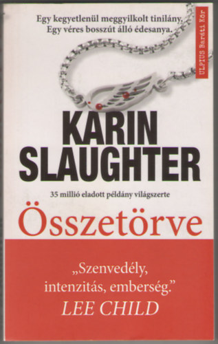 Karin Slaughter - sszetrve