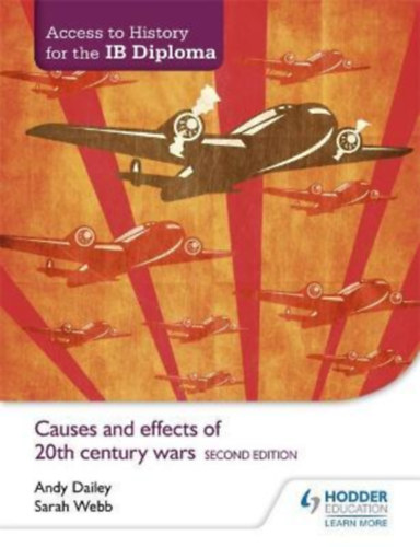 Sarah Webb Andy Dailey - Causes and effects of 20th-century wars