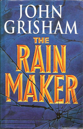 John Grisham - The Rain Maker