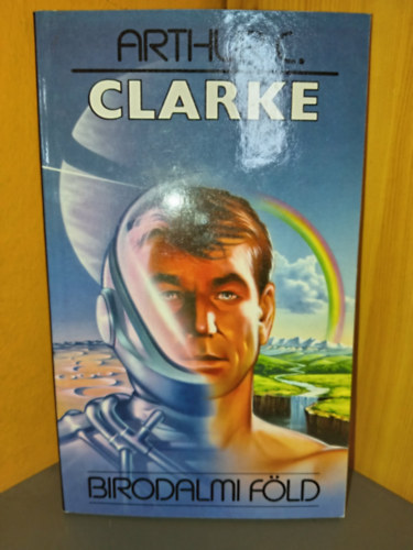 Kuczka Péter Arthur C. Clarke (szerk.), Baranyi Gyula (ford.) - Birodalmi föld (Imperial Earth) - Galaktika Baráti Kör Könyvklub