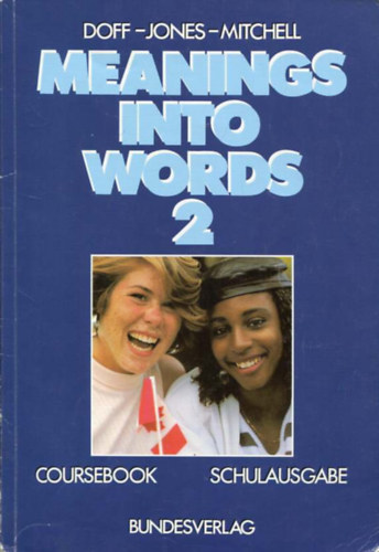 Adrian Doff - Christopher Jones - Keith Mitchell - Meanings into Words 2 Coursebook