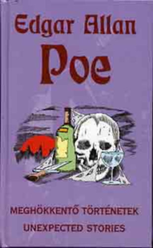 Edgar Allan Poe - Megh�kkent� t�rt�netek - Unexpected stories