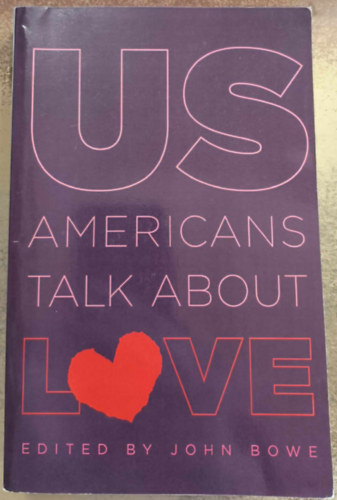 Us: Americans Talk About Love
