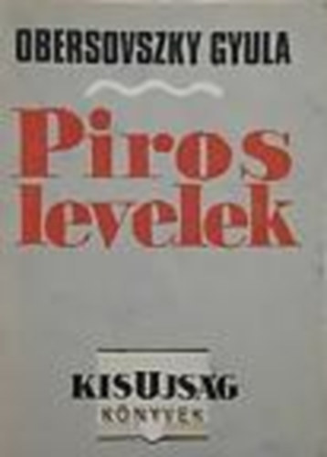 Obersovszky Gyula - Piros levelek