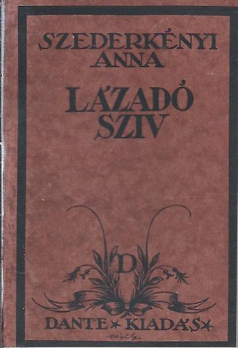 Szederknyi Anna - Lzad szv