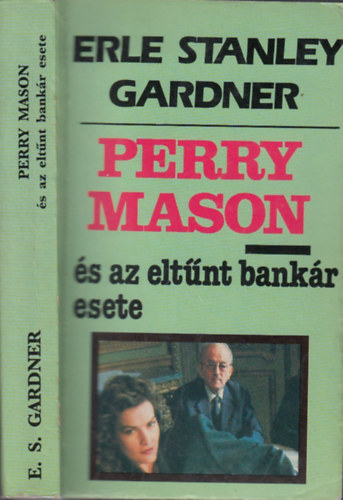 Erle Stanley Gardner - Perry Mason s az eltnt bankr esete (Perry Mason 21.)