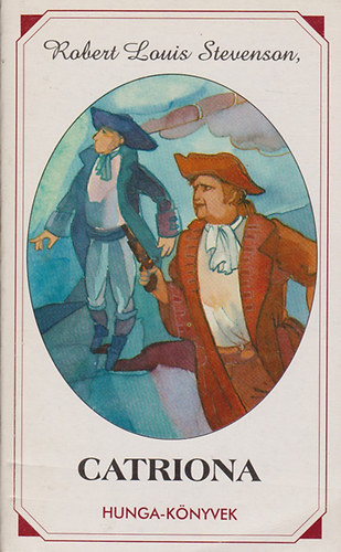 Robert Louis Stevenson - Catriona