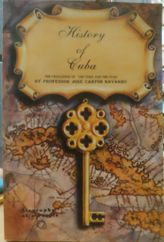 José Cantón Navarro Sara Molejón - History of Cuba