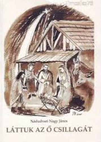 N�dudvari Nagy J�nos - L�ttuk az � csillag�t