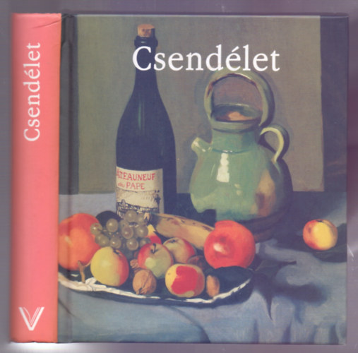 Szilgyi Dina  (ford.) Eperjessy Lszl (szerk.) - Csendlet (Still Life)