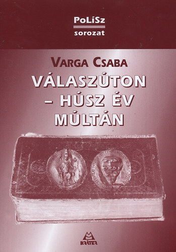 Varga Csaba - Vlaszton - Hsz v mltn