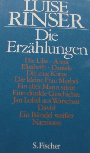 Luise: Rinser - Die Erz�hlungen