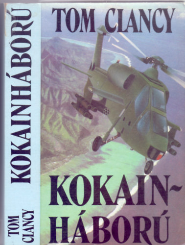 Tom Clancy - Kokainhbor (Fordtotta: Brknyi Istvn)