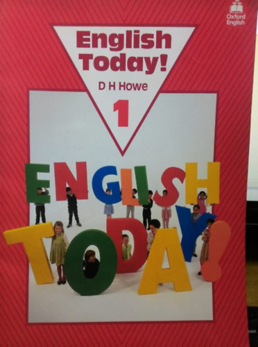D.h. Howe - English Today! 1.