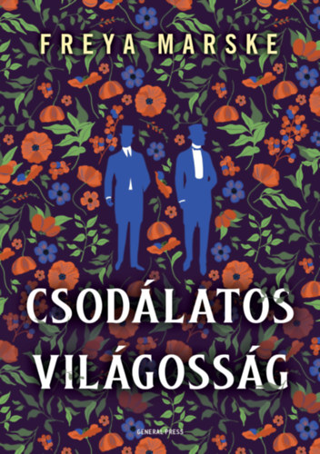 Freya Marske - Csodlatos vilgossg