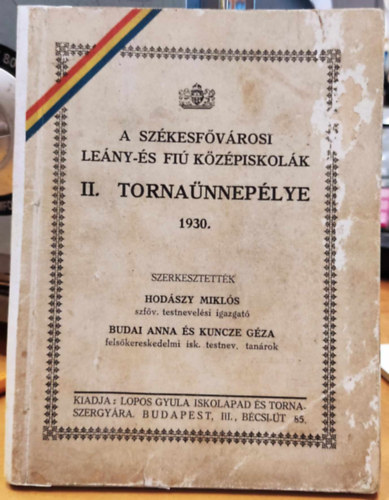 Hodszy Mikls - A Szkesfvrosi leny- s fi kzpiskolk II. tornanneplye