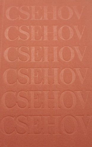 Anton Pavlovics Csehov - A 6-os számú kórterem (Elbeszélések és kisregények 1892-1895)