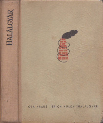 Ota Kraus - Erich Kulka - Hallgyr