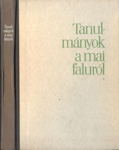 Zsarnczai Sndor  (szerk.) - Tanulmnyok a mai falurl