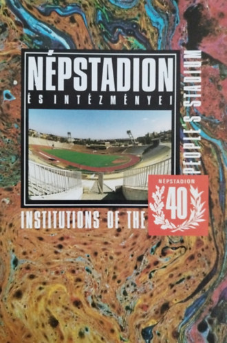 N�pstadion �s int�zm�nyei - N�pstadion 40