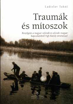 Ladislav Takac - Traumk s mtoszok