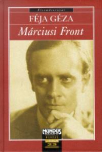 Féja Géza - Márciusi Front 23.