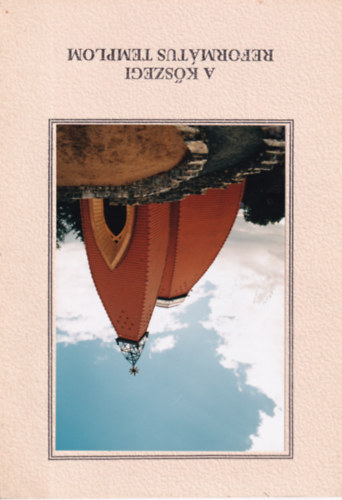 Lőrinczi Zoltán - A Kőszegi Református Templom