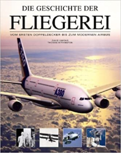 Thomas Withington David A. Simmons - Die Geschichte der Fliegerei