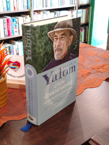 Irvin D. Yalom - Úton önmagamhoz