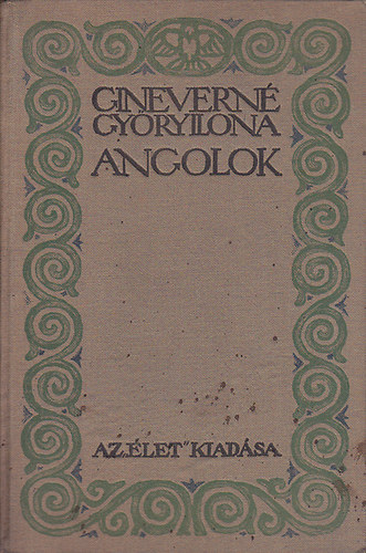 Ginevern Gyrgy Ilona - Angolok