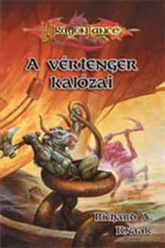 Richard A. Knaak - A vrtenger kalzai (Dragon Lance) - Koszhbor sorozat V.