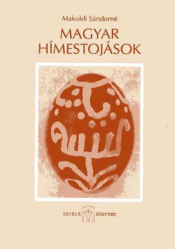 Makoldi Sndorn - Magyar hmestojsok