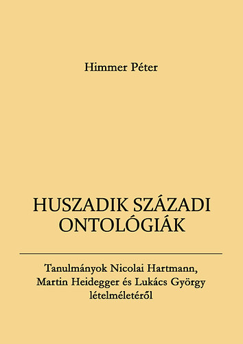 Himmer P�ter - Huszadik sz�zadi ontol�gi�k